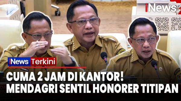 Mendagri Sentil Honorer Titipan Timses, Datang Jam 8 Pulang Jam 10