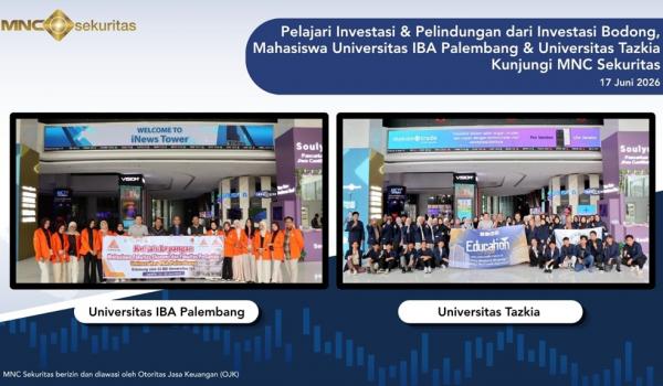 Pelajari Investasi, Mahasiswa Universitas IBA Palembang dan Universitas Tazkia Kunjungi MNC Sekuritas