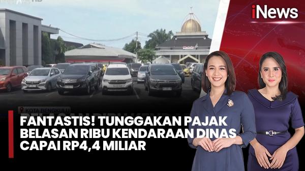 Sebanyak 17.684 Kendaraan Dinas di Bengkulu Tunggak Pajak Rp4,4 Miliar