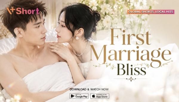 Rekomendasi Short Drama China First Marriage Bliss di V+Short 