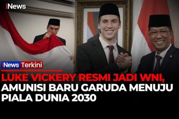 Luke Vickery Resmi Jadi WNI, Langsung Dapat Misi Bawa Indonesia ke Piala Dunia 2030
