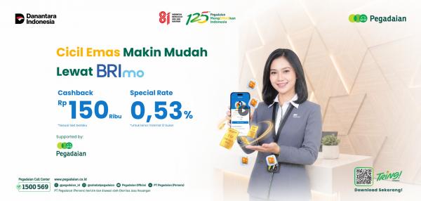 Makin Praktis! Cicil Emas Kini Bisa lewat Aplikasi BRImo