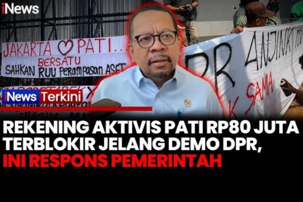 Rekening Aktivis Pati Diblokir jelang Demo 27 Agustus, Ini Respons Pemerintah