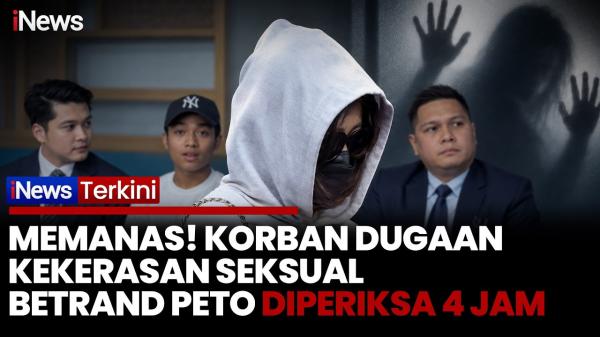 Kasus Dugaan Kekerasan Seksual Betrand Peto, Pelapor Dicecar 23 Pertanyaan oleh Penyidik PMJ