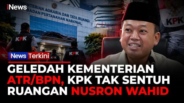 KPK Geledah Kementerian ATR/BPN Terkait Kasus Korupsi HGB Bogor, Ruang Nusron Wahid Tak Diperiksa