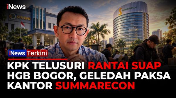 Giliran Kantor Summarecon Digeledah KPK, Bongkar Dugaan Suap HGB Kabupaten Bogor  