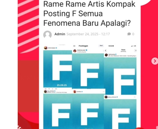 Viral! Artis Ramai-Ramai Posting Huruf F, Fenomena Apakah yang Terjadi di Negeri Konoha?