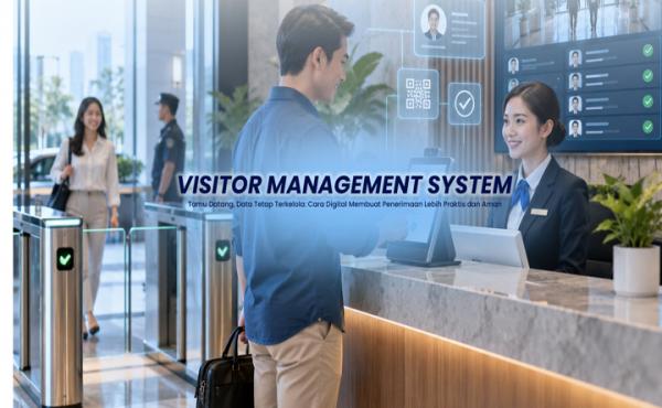 Teknologi VMS Ubah Cara Gedung Menerima Tamu, Begini Cara Kerjanya