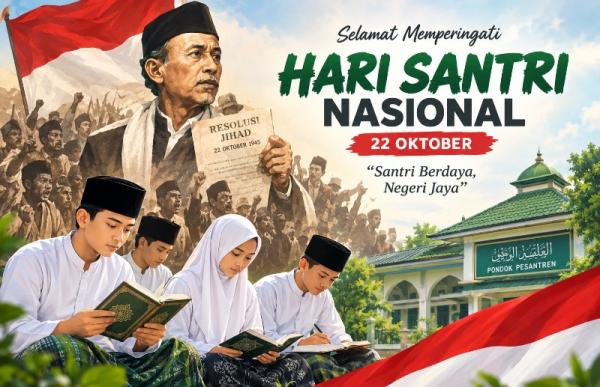 Hari Santri Nasional 2026: Mengenang Resolusi Jihad, Meneguhkan Peran Santri bagi Bangsa