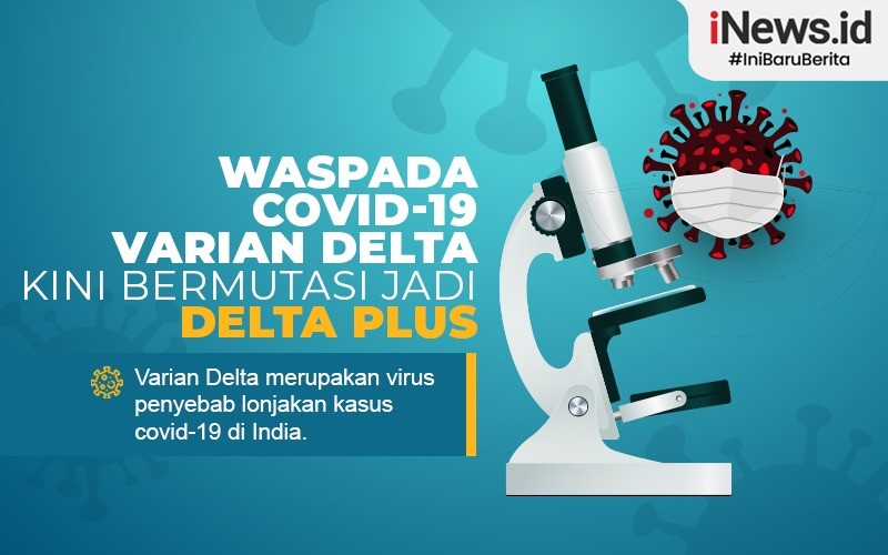 Pakar Genetik UGM: Belum Ada Bukti Varian Delta Plus Lebih Berbahaya 