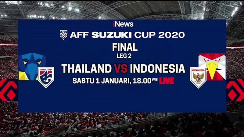 Link Live Streaming Indonesia Vs Thailand Leg 2 Final Piala AFF 2020, Tonton di RCTI+