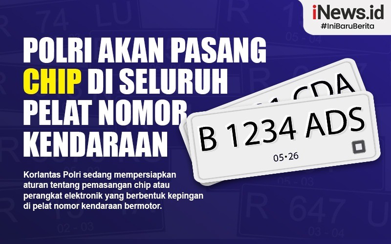 Siap-Siap, Polri Akan Pasang Chip di Seluruh Pelat Nomor Kendaraan